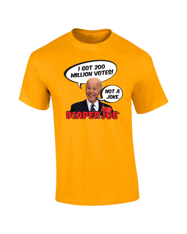 200 Million Votes - Anti-Joe Biden Shirt by Diaper Joe™